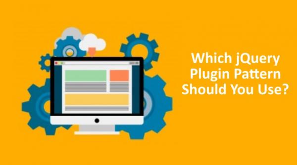 Which jQuery Plugin Pattern Should You Use?